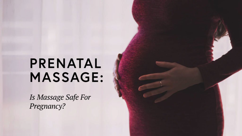 Prenatal Massage Sept 2020
